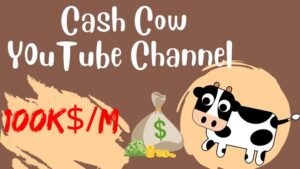 youtube cash cow